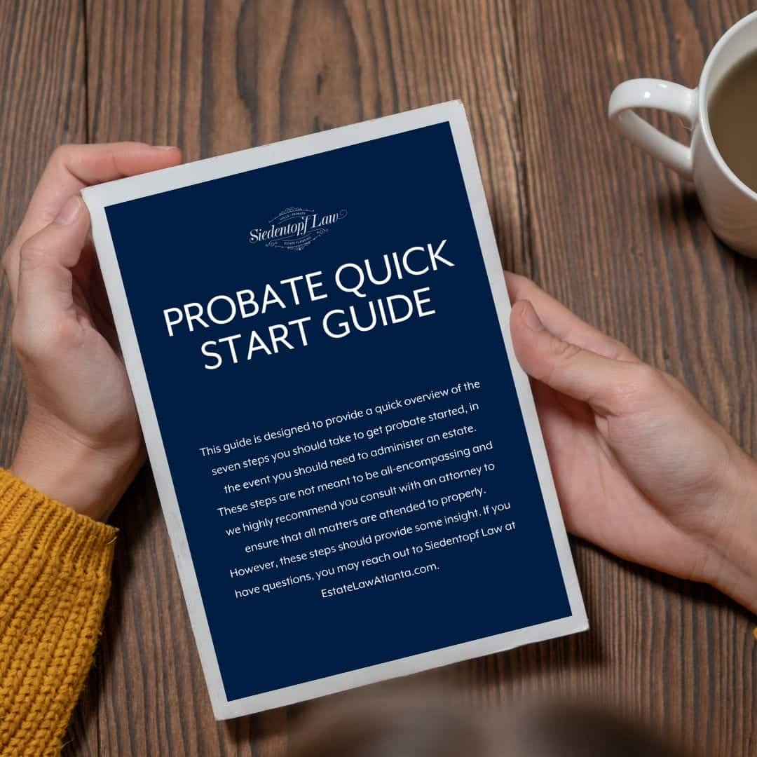 Quick Guide to Probate Process Siedentopf Law